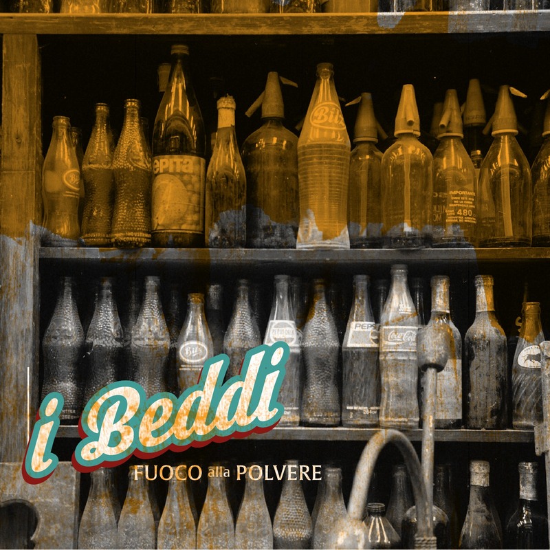 I BEDDI - FUOCO ALLA POLVERE